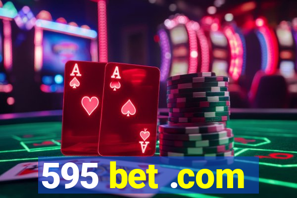 595 bet .com